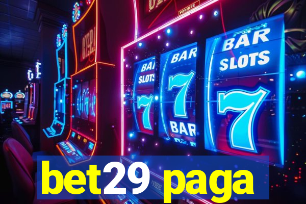 bet29 paga
